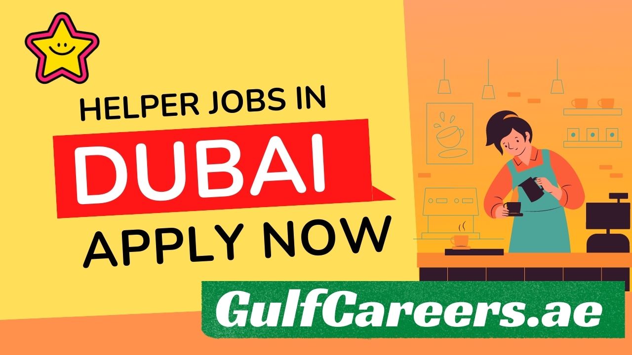 helper jobs in Dubai