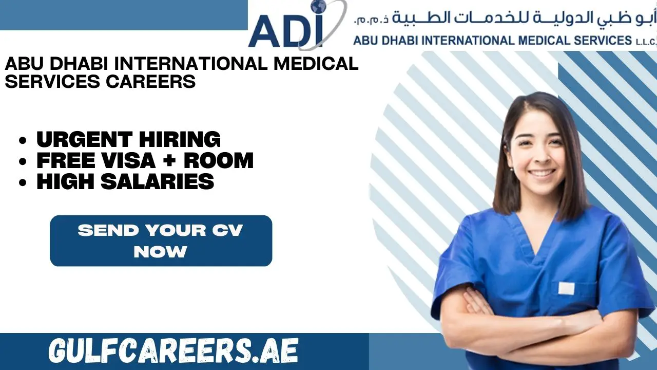 Abu Dhabi International Medical Services Careers