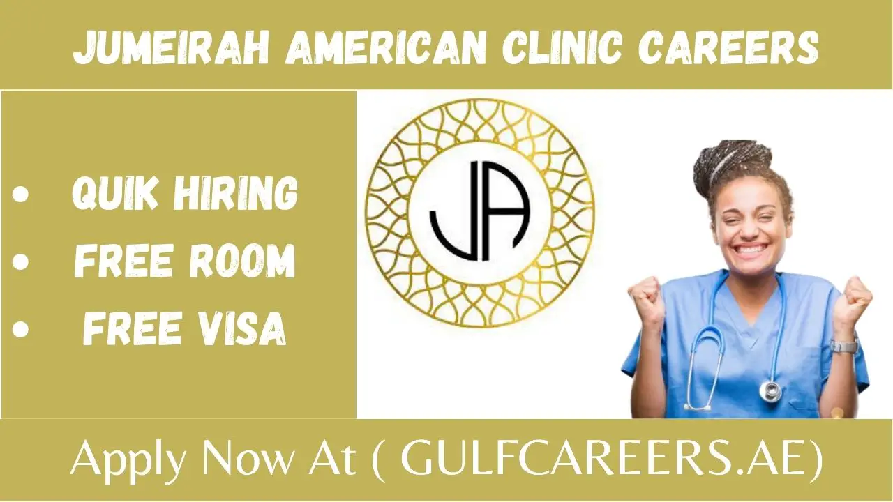 Jumeirah American Clinic Careers