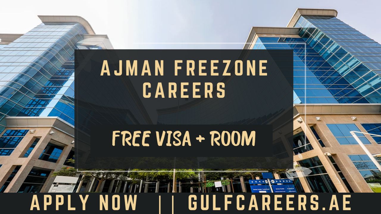 Ajman Free Zone Careers