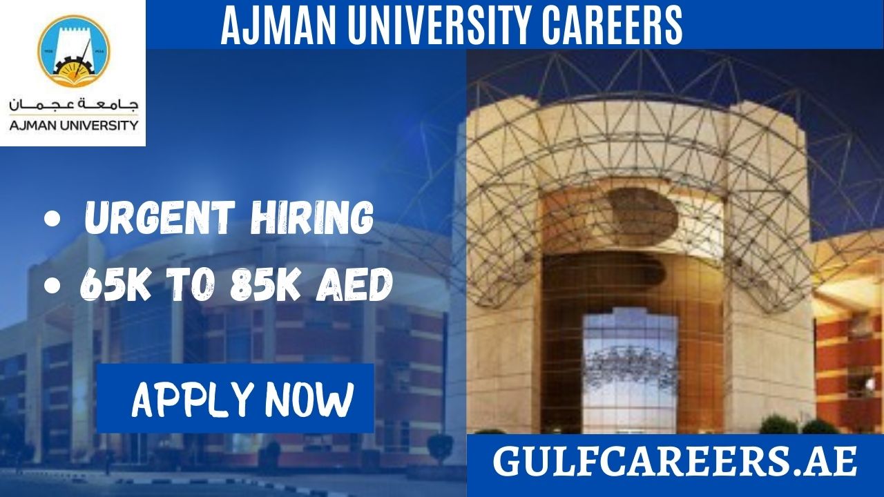 Ajman university Careers