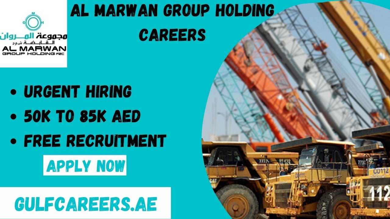 Al Marwan Group Holding Careers