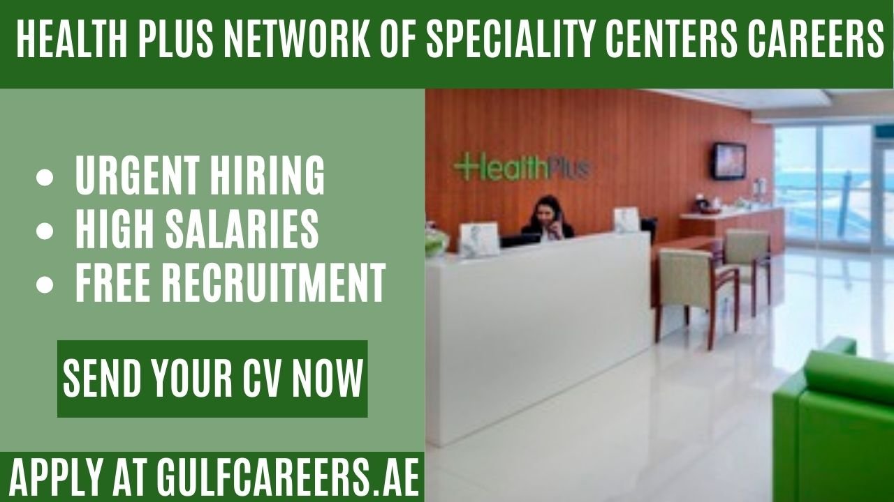 Healthplus network of speciality centers Careers